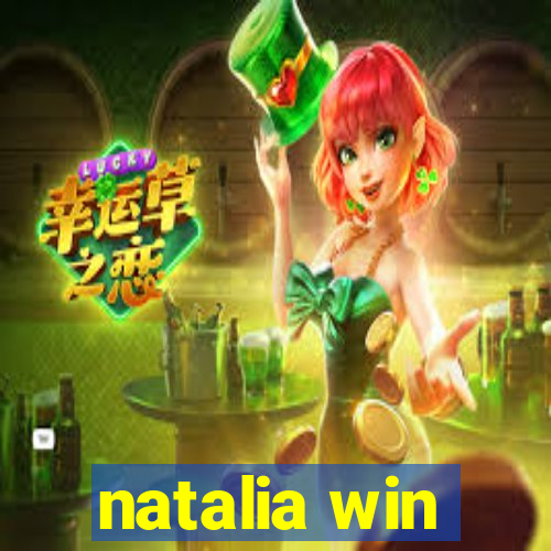 natalia win